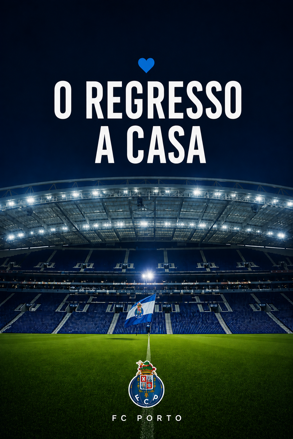 FC Porto — Regresso a Casa